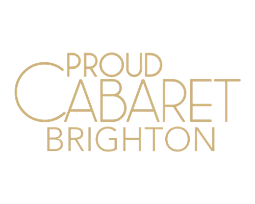 Proud Cabaret Brighton