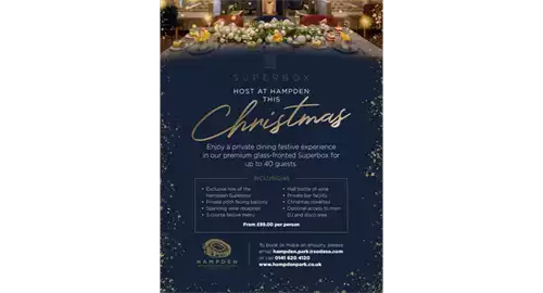 Superbox Christmas Package 2025 at Hampden Park