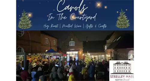 Carols in the Courtyard at Strelley Hall
