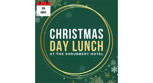 Christmas Day Lunch 2026 at The Shrubbery Hotel