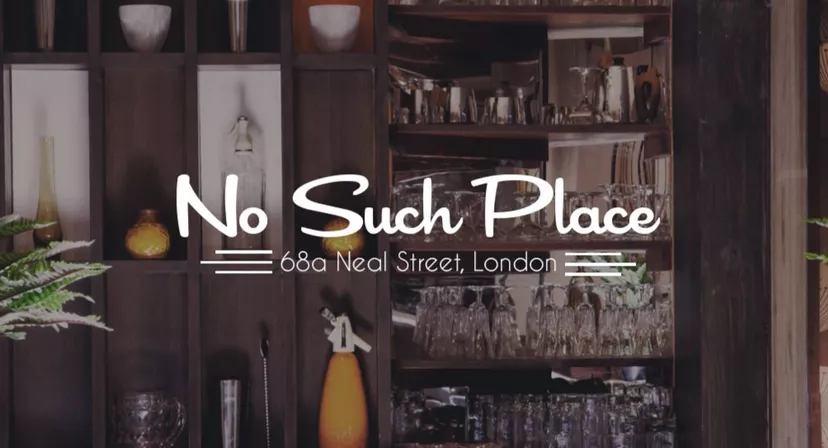 No Such Place Bar London Covent Garden